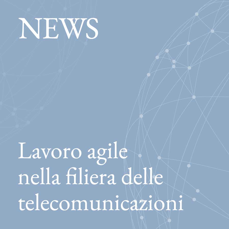 Lavoro agile nella filiera delle telecomunicazioni - MMBA